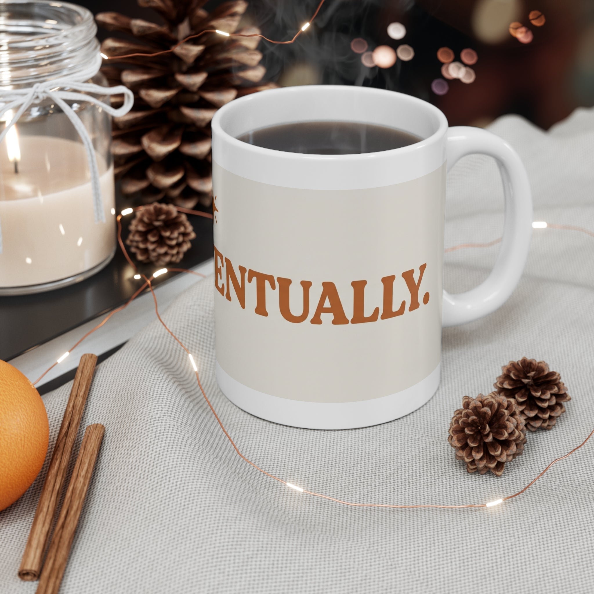 Hired. Eventually. - Job Search Humor Coffee Mug