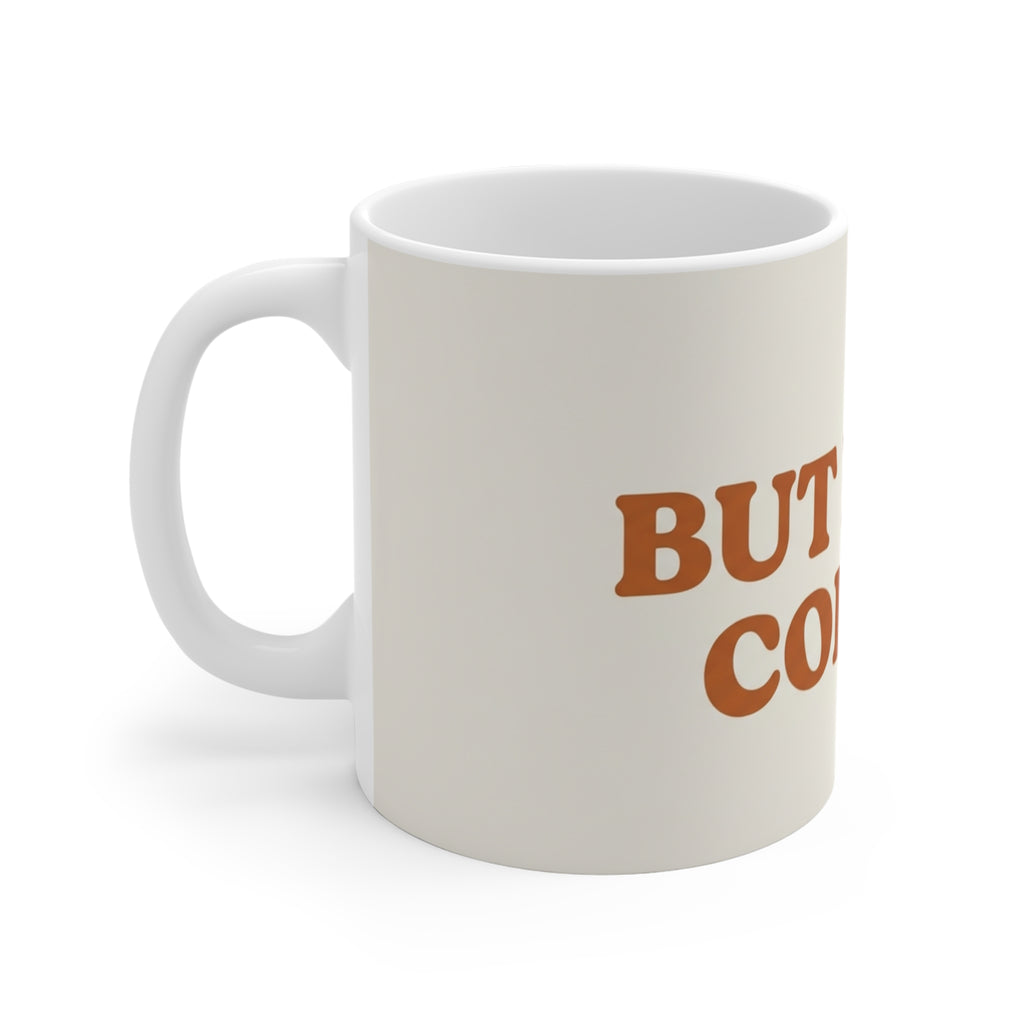 But First, Coffee (And My To-Do List) - Freelancer Mug
